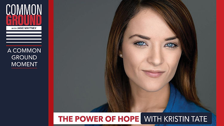 The Power of Hope with Kristin Tate